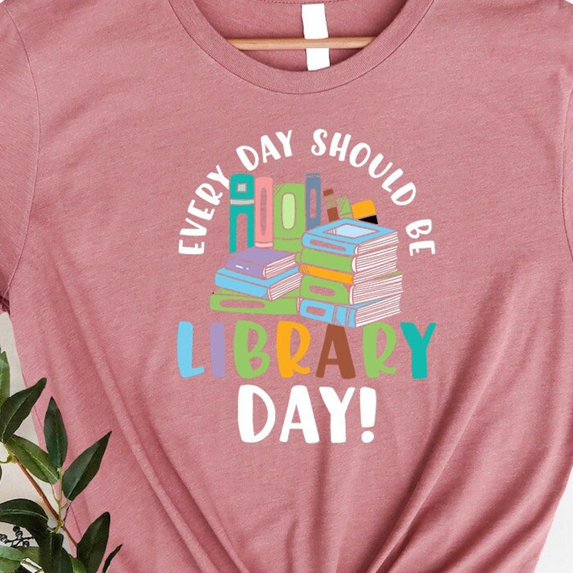 Vintage Tee Hot trending Every Day Should Be Library Day, Media Specialist Shirt, Library Shirt, Librarian Shirt, Teacher Shirt, Reader Mom Shirt, Book Nerd Clothes - Birthday Gifts