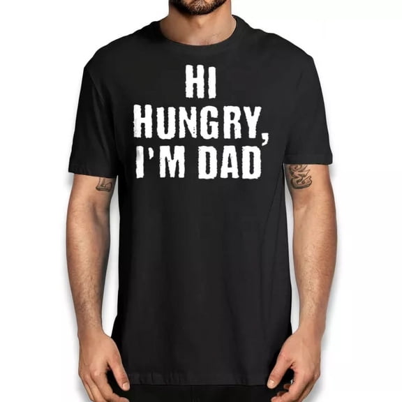 Vintage Tee Hot trending Men's 'Hi Hungry, I'm Dad' T-Shirt - Funny Dad Tee, Casual Humor Tee - Birthday Gifts