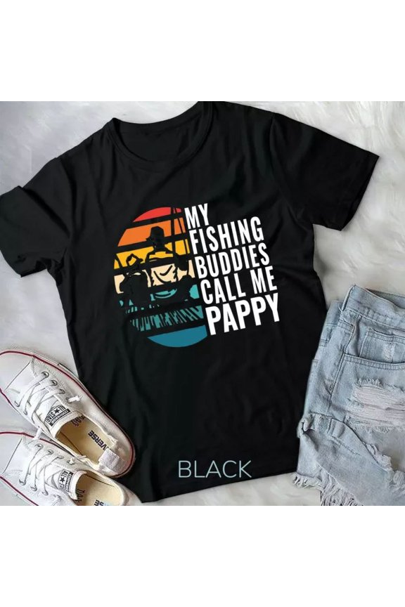 Vintage Tee Hot trending Mens My Fishing Buddies Call Me Pappy Fisherman Father'S Day Unisex T-Shirt - Birthday Gifts