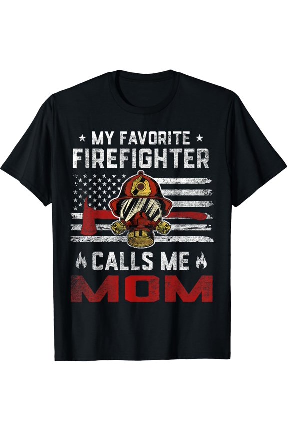 Vintage Tee Hot trending My Favorite Firefighter Calls Me Mom Usa Flag Mother'S Gift T-Shirt - Birthday Gifts