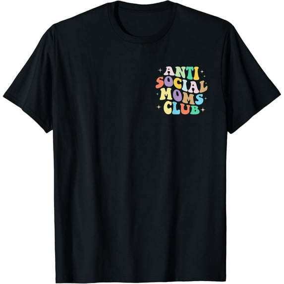 Vintage Tee Hot trending Retro Groovy Anti Social Moms Club Mommy 2023 Mother'S Gift T-Shirt - Birthday Gifts