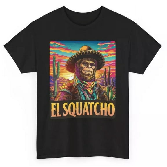 Vintage Tee Hot trending Sasquatch Guardian Of The Desert Funny T-Shirt - Novelty El Squatcho Mexico Tee - Birthday Gifts