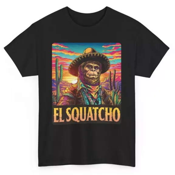 Vintage Tee Hot trending Sasquatch Guardian Of The Desert Funny T-Shirt - Novelty El Squatcho Mexico Tee - Birthday Gifts