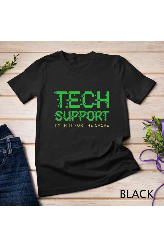 Vintage Tee Hot trending Tech Support I'M In It For The Cache It Support Gift T-Shirt - Birthday Gifts