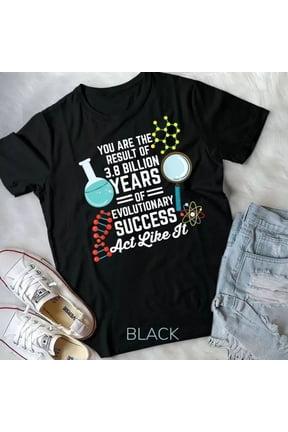 Vintage Tee You Are The Result Of Evolutionary Success Biology Unisex T-Shirt Birthday Gifts, Unisex T-Shirt