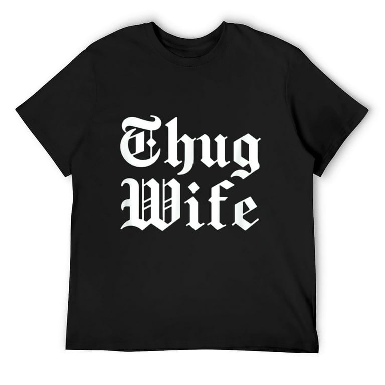 Vintage Thug Wife T-Shirt Wife Mom Gift Vintage Thug Wife T-Shirt Wife Mom Gift