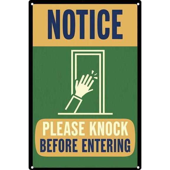 Vintage Tin Notice Sign Retro Metal Please Knock Before Entering Sign for Outdoor indoor Decoration Funny Wall Art Plaque 12x8 Inch