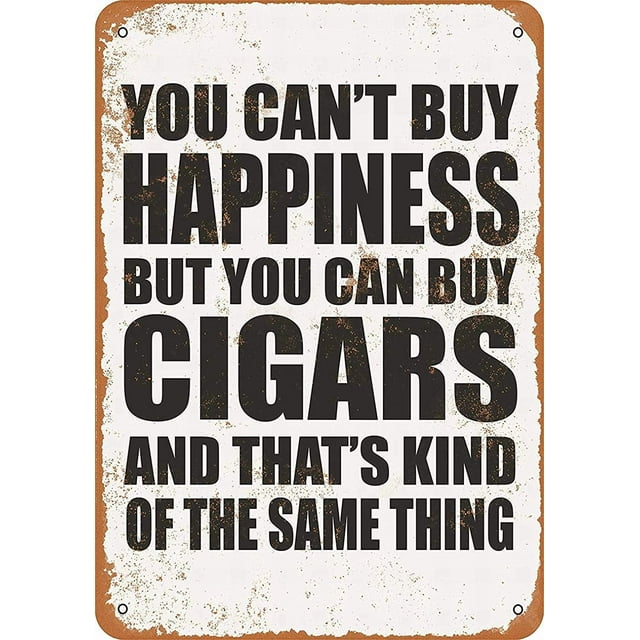 Vintage Tin Sign 12x16 You Can't Buy Happiness But You Can Buy Cigars
