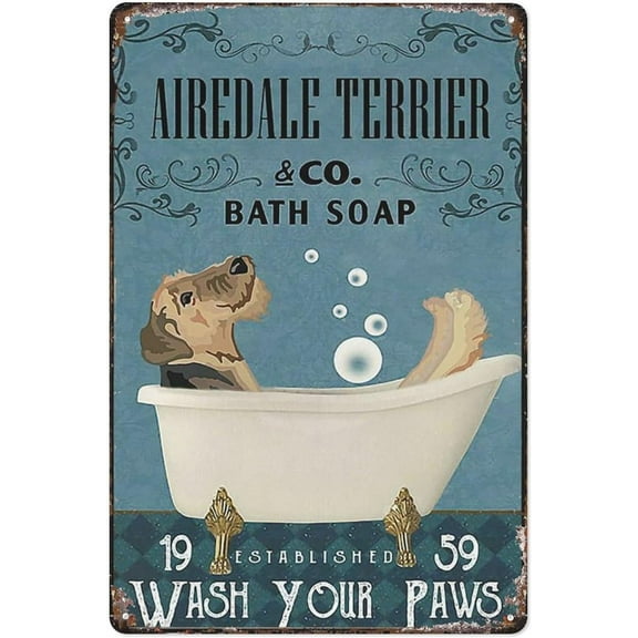 Vintage Tin Sign Airedale Terrier Bath Soap Wash Your Paws Poster Bathroom Wall Decoration Cave Bar Kitchen Home Decoration Sign 8X12 Inch