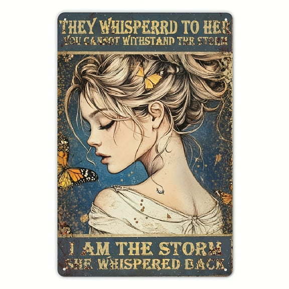 Vintage Tin Sign,Boho Inspirational Wall Art Signs Decor,Whispered to Her You Cannot Withstand The Storm I Am She Back Butterfly Hippie Metal Poster Retro Sign for Gifts Women Office Kitchen Cafes Bar