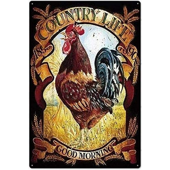 Vintage Tin Sign Country Life Good Morning Cock Chicken Rooster Metal Wall Panel Retro Art Decoration for Home Club Cabin Garage Store Bar Cafe Farm 12" X 8"