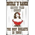 thumbnail image 1 of Vintage Tin Sign Double D Ranch The Best Breasts in Town Metal Wall Panel Retro Art Decoration for Home Club Cabin Garage Store Bar Cafe Farm 12" X 8", 1 of 5