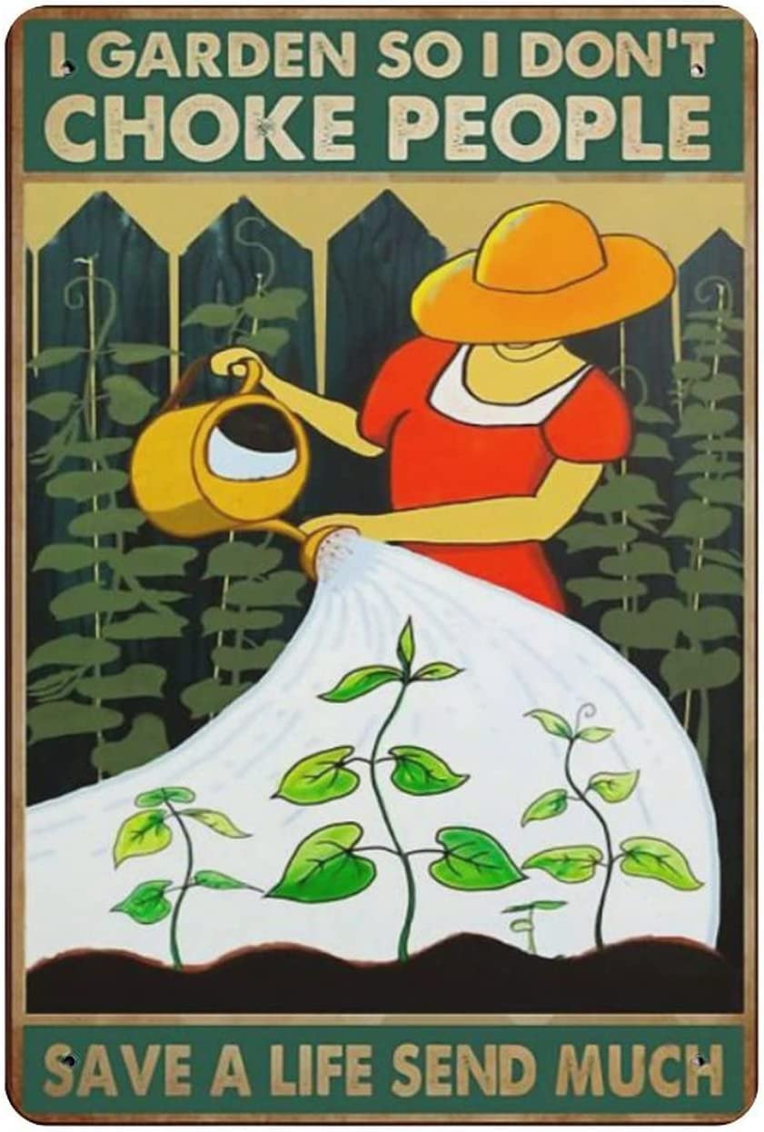 Vintage Tin Sign Metal Plaque I Garden So I Dont Choke People Save A