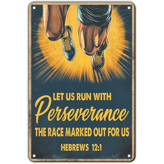 Vintage Tin Sign Metal Poster Plaque Let Us Run With Perseverance The Race Marked Out For Us Hebrews Metal Sign Retro Wall Decor Nostalgic Wall Art For Home Kitchen Cafe Bar 8x12 Inch