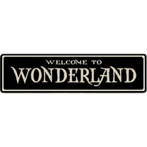 Vintage Tin Sign Retro Metal Sign Welcome to Wonderland Sign - 16x4 Inch Horror Sign for Teen, Witchy & Emo Room Decor, Indoor/Outdoor Decor or as a Unique Poster Gift Idea for Friends