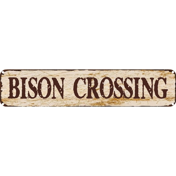 Vintage Tin Sign Retro Metal Wall Decor BISON CROSSING Rustic Aluminum Plaque for Home,Bar,Kitchen,Garage,Man Cave 4x16 Inch