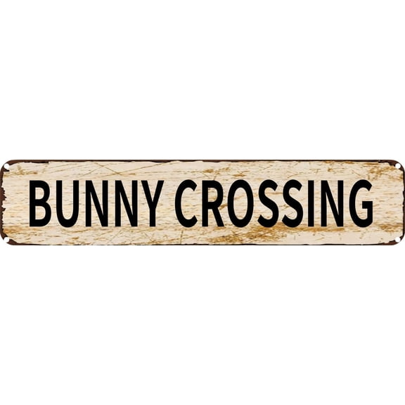 Vintage Tin Sign Retro Metal Wall Decor BUNNY CROSSING Rustic Aluminum Plaque for Home,Bar,Kitchen,Garage,Man Cave 4x16 Inch