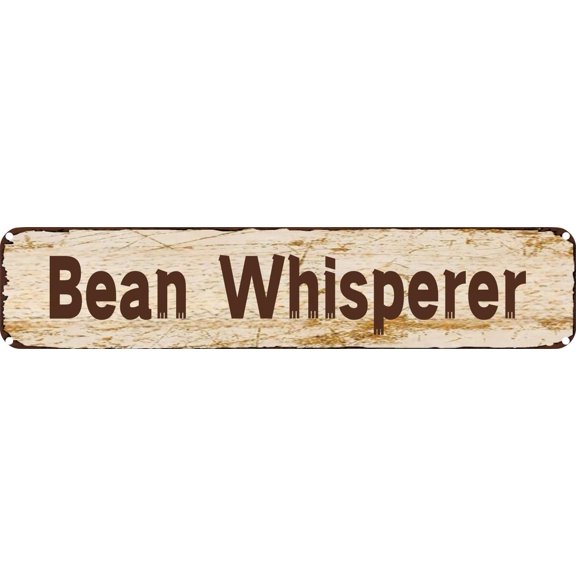 Vintage Tin Sign Retro Metal Wall Decor Bean Whisperer Rustic Aluminum Plaque for Home,Bar,Kitchen,Garage,Man Cave 4x16 Inch