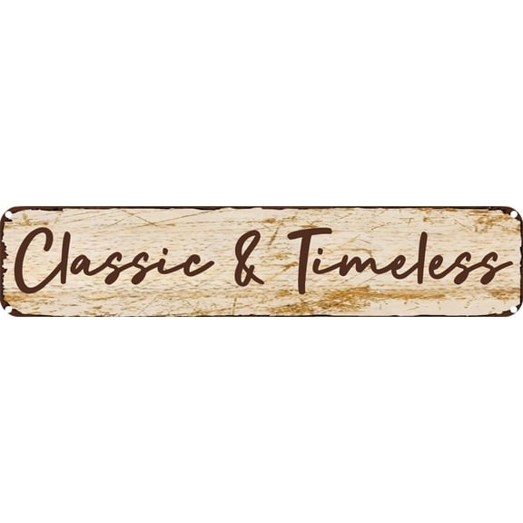 Vintage Tin Sign Retro Metal Wall Decor Classic & Timeless Rustic Aluminum Plaque for Home,Bar,Kitchen,Garage,Man Cave 4x16 Inch