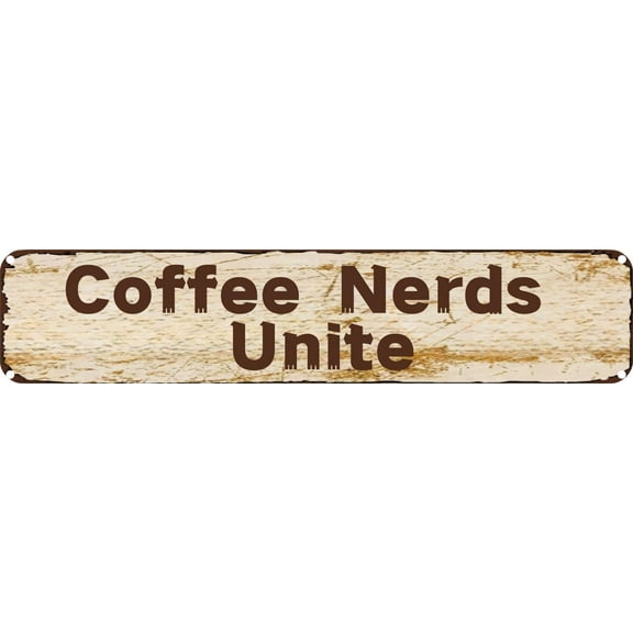 Vintage Tin Sign Retro Metal Wall Decor Coffee Nerds Unite Rustic Aluminum Plaque for Home,Bar,Kitchen,Garage,Man Cave 4x16 Inch