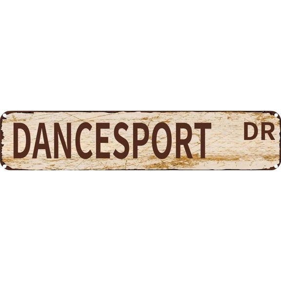 Vintage Tin Sign Retro Metal Wall Decor DANCESPORT DR Rustic Aluminum Plaque for Home,Bar,Kitchen,Garage,Man Cave 4x16 Inch