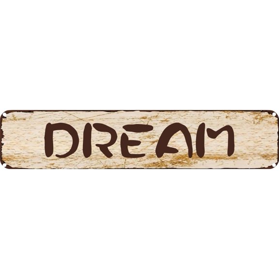 Vintage Tin Sign Retro Metal Wall Decor DREAM Rustic Aluminum Plaque for Home,Bar,Kitchen,Garage,Man Cave 4x16 Inch