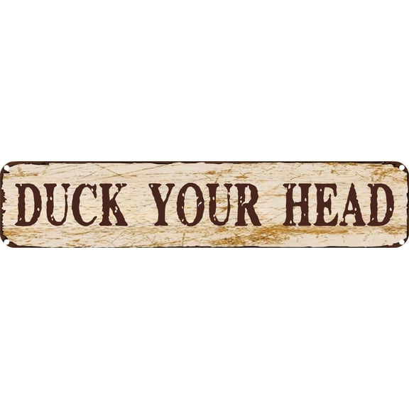 Vintage Tin Sign Retro Metal Wall Decor DUCK YOUR HEAD Rustic Aluminum Plaque for Home,Bar,Kitchen,Garage,Man Cave 4x16 Inch