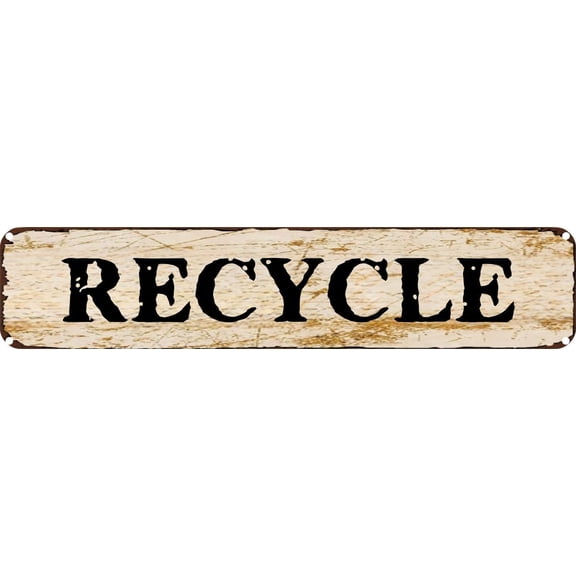 Vintage Tin Sign Retro Metal Wall Decor RECYCLE Rustic Aluminum Plaque for Home,Bar,Kitchen,Garage,Man Cave 4x16 Inch
