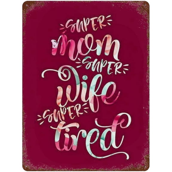 Vintage Tin Sign Super Mom Signs Decoration Memories with Mom Gift from Daughter Gift from Son Gift Ideas Mother's Day Mom Home Decor 16"x12"
