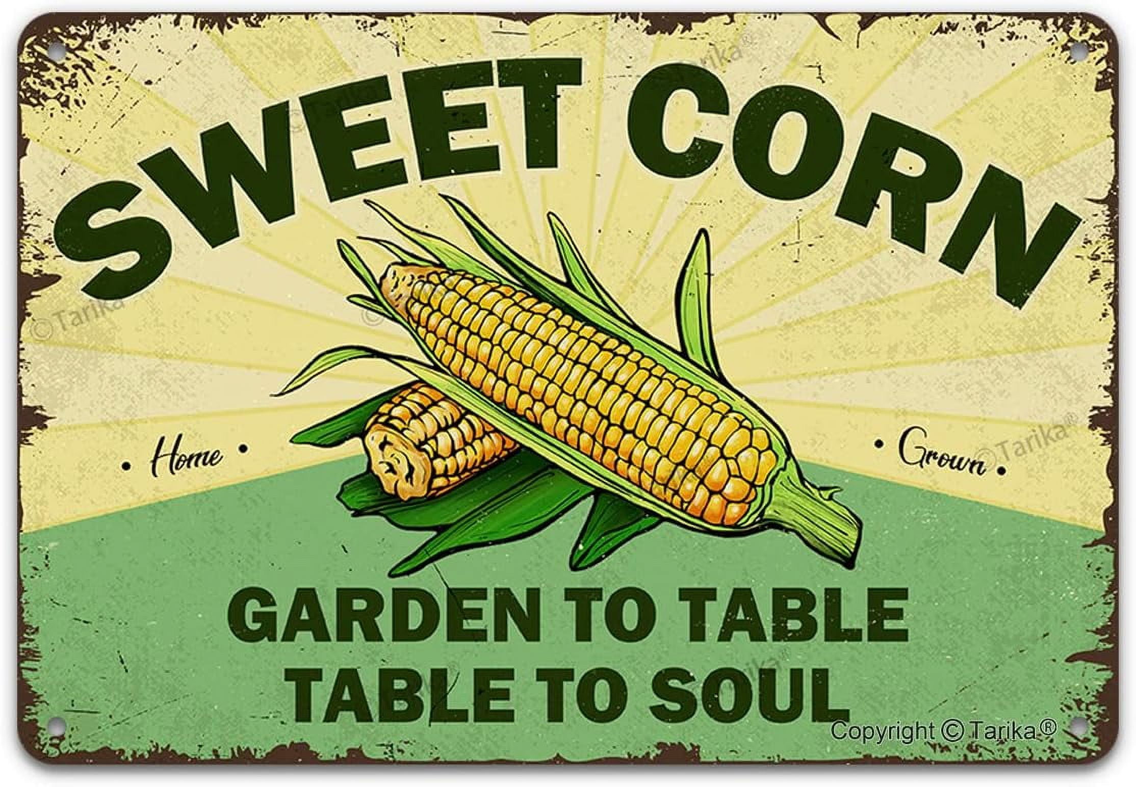 Vintage Tin Sign Sweet Corn Home Grown Garden To Table Table To Soul