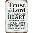 thumbnail image 1 of Vintage Tin Sign Trust In The Lord With All Your Heart And Lean Not On Your Own Understanding Wall Art Decor Metal Sign Quote Plaque Poster For Home Bar Club Decor 8"x12", 1 of 5