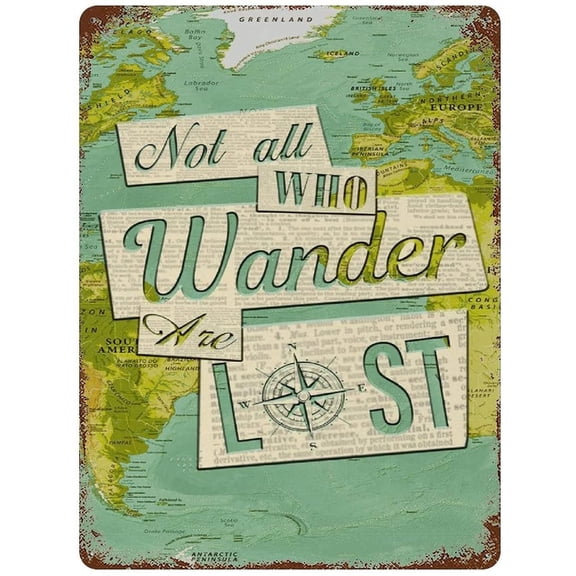 Vintage Tin Sign All Who Wander are Lost Metal Tin Sign Hiking Metal Tin Sign Wanderlust Art Wall Sign Love Camping Wall Art Explore Adventure Metal Tin Sign 16"x12"