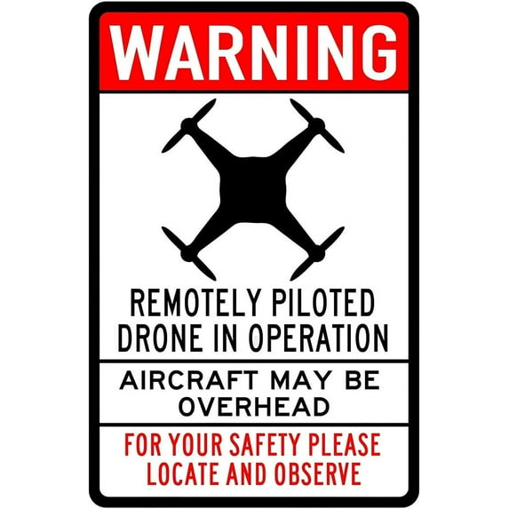 Vintage Tin Sign Warning Drone in Operation Aircraft Overhead Nostalgic Art Decoration Retro Metal Poster for Home Cabin Bar Cafe Club Farm Garage 12" X 8"