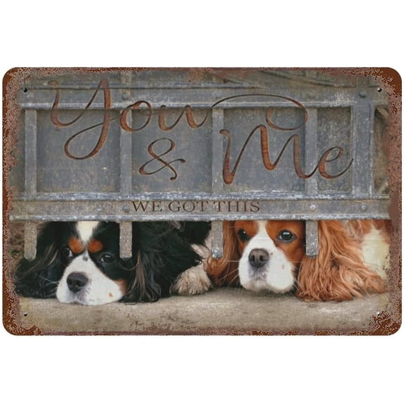 Vintage Tin Sign You and Me We Got It Dogs Retro Metal Tin Sign Gift for Couples Home Decor Plate Wall Art Farmhouse Sign Living Room Decor for Birthday Christmas Valentine's Day 12"x8"