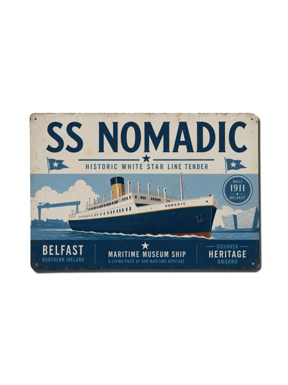 Vintage Travel SS Nomadic Belfast Last White Star Ship Vintage Metal Tin Sign Plaque Wall Decor for Cafe, Club, Garden Metal Poster 8x12Inch