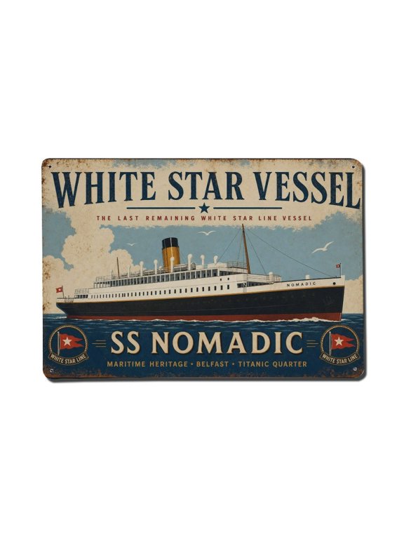 Vintage Travel SS Nomadic Belfast White Star Tender Ship Vintage Metal Tin Sign Plaque Wall Decor for Cafe, Club, Garden Metal Poster 8x12Inch