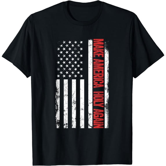 Vintage US American Flag Make America Holy Again T-Shirt