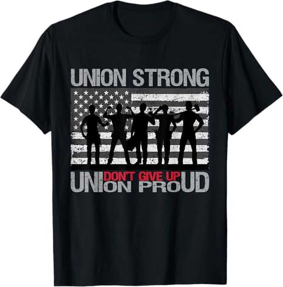 Vintage Union Strong Union Proud Sep 4th US Flag Labor Day TShirt
