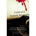 thumbnail image 1 of Pre-Owned Vintage Vermont Villainies: True Tales of Murder & Mystery from the 19th and 20th Centuries (Paperback) 0881507490 9780881507492, 1 of 1