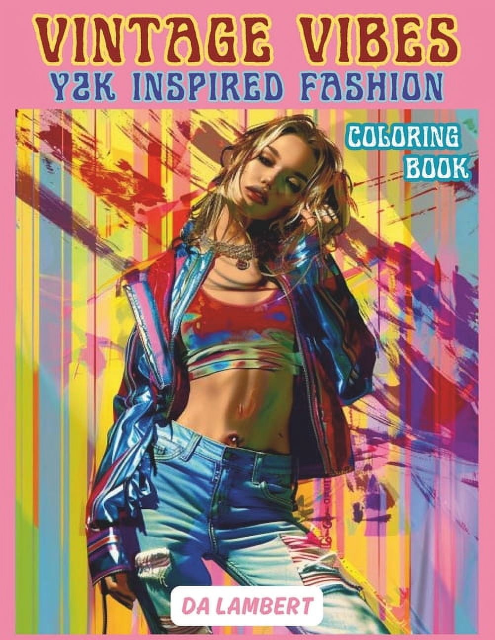 Vintage Vibes: Y2K Inspired Fashion Coloring Book, (Paperback