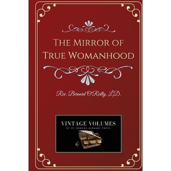 Vintage Volumes The Mirror of True Womanhood, Book 6, (Paperback)