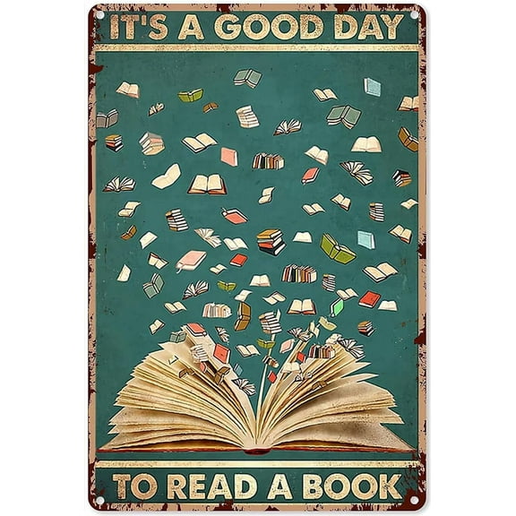 Vintage Wall Decor Metal Tin Sign-It's A Good Day to Read A Book Garden Library Bar Cafe Living Room Bathroom Art Wall Decoration Plaque Poster 8x12 inches