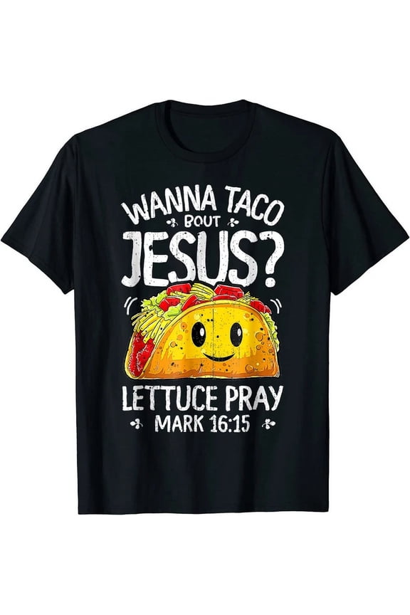 Vintage Wanna Taco Bout Jesus Cinco De Mayo Men Christian T-Shirt Funny GiftBirthday Gifts