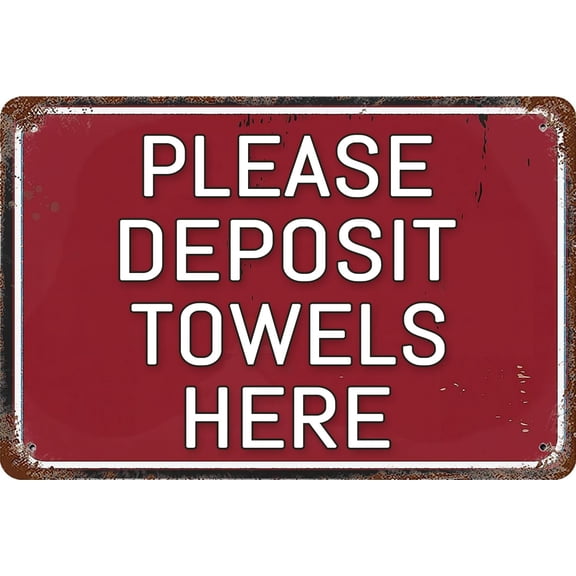 Vintage Warm Tips Metal Tin Sign Please Deposit Towels Here Informational Alert Caution Poster Wall Size: 12 x 16 inch