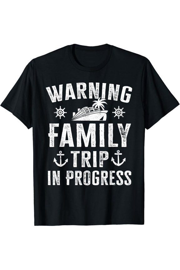 Vintage Warning Family Trip In Progress 2023 Cruise Summer Vacation T-Shirt - Perfect Gifts For Everyone