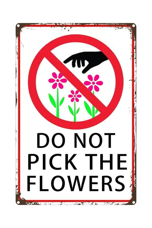 Vintage Warning Sign Do Not Pick The Flowers Metal Sign No Picking
