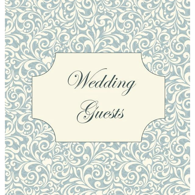 Vintage Wedding Guest Book, Wedding Guest Book, Our Wedding, Bride and Groom, Special Occasion, Love, Marriage, Comments, Gifts, Well Wish's, Wedding Signing Book (Hardback) (Hardcover)