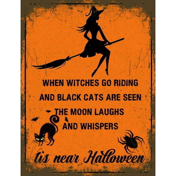 Vintage When Witches Go Riding Tis Near Halloween Sign, Funny Halloween Party Decor Yard Sign, Lawn Walkway Decorations Sturdy Aluminum Signs Rustproof Outdoor Use 5x8 Inch