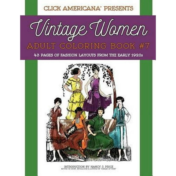 Vintage Women: Adult Coloring Books: Vintage Women: Adult Coloring Book #7: Vintage Fashion Layouts from the Early 1920s (Paperback)