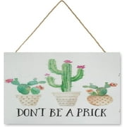 Vintage Wooden Sign Don'T Be A Prick Cactus Quote Motivational Inspirational Succulents Valentine'S Day Sign Funny Kitchen Bar Club Garage Home Decor Wall Art Wood Signs 8x12 inch